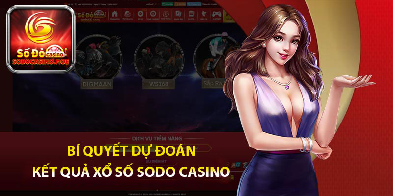 Bí quyết dự đoán kết quả xổ số Sodo Casino