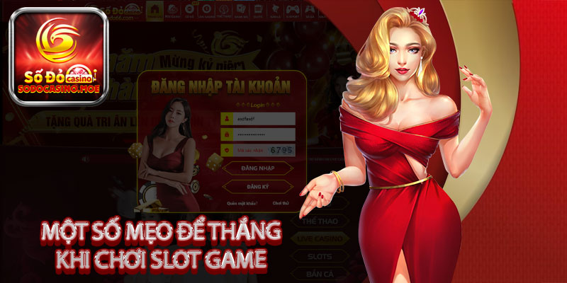 Một số mẹo để thắng khi chơi Slot game